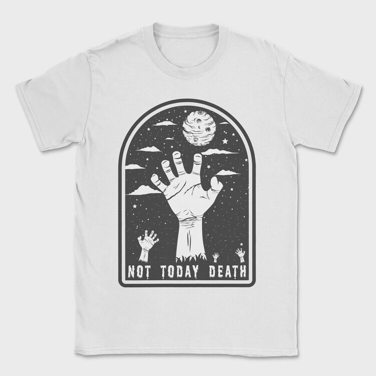Not Today Death Hand, Tricou Barbati (Unisex)