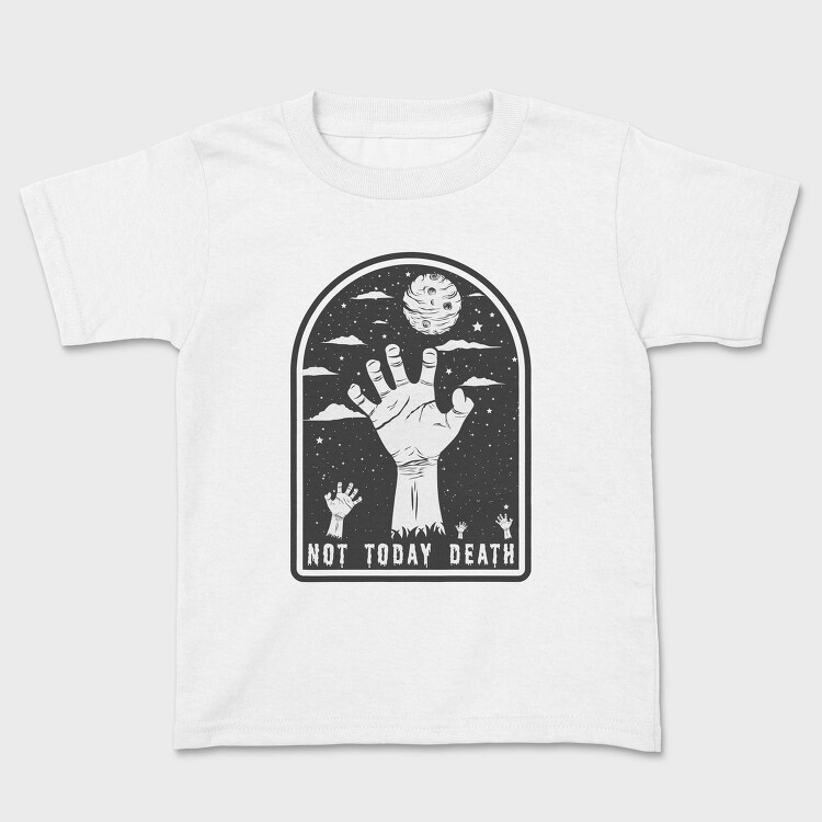 Not Today Death Hand, Tricou Copii