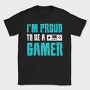 Proud Gamer Tee, Tricou Barbati (Unisex)