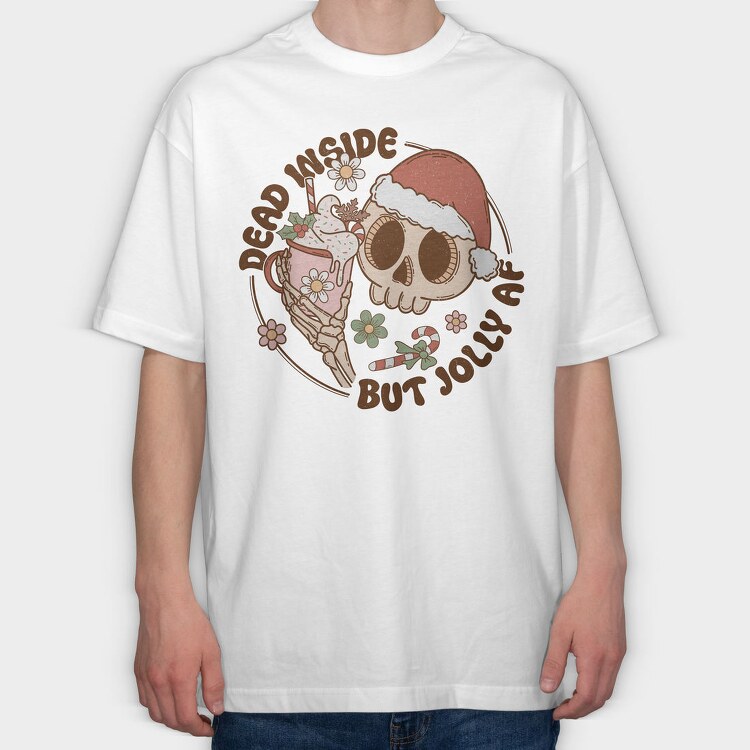 Dead Inside But Jolly Af, Tricou Oversize Barbati (Unisex)