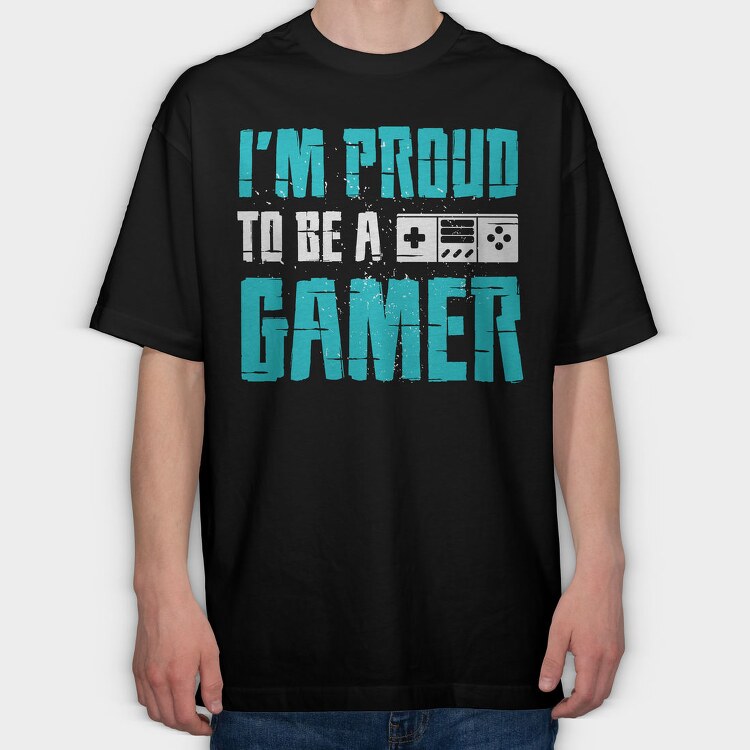 Proud Gamer Tee, Tricou Oversize Barbati (Unisex)