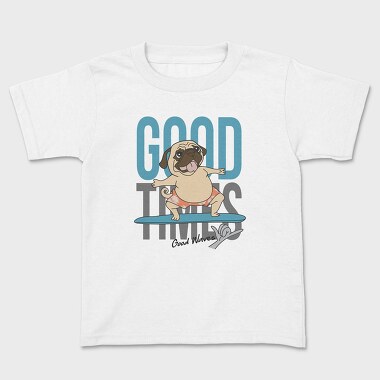 Pug Surfing Good Waves, Tricou Copii