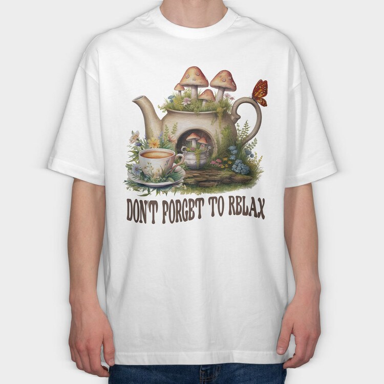 Dont Forget To Relax, Tricou Oversize Barbati (Unisex)