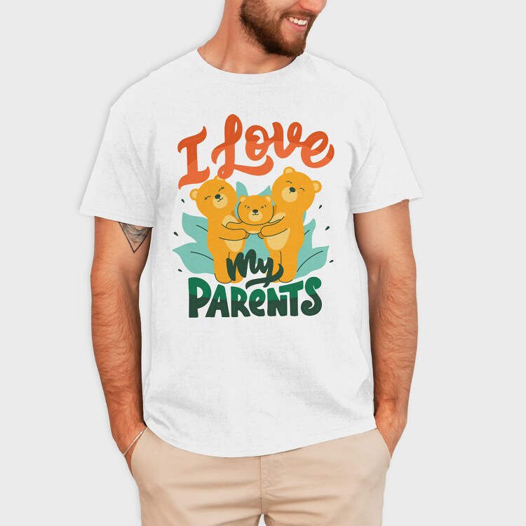 I Love My Parents, Tricou Barbati (Unisex)