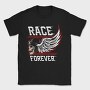 Race Forever, Tricou Barbati (Unisex)