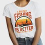 Fishing Better Than Work, Tricou Femei