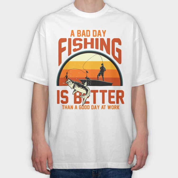 Fishing Better Than Work, Tricou Oversize Barbati (Unisex)