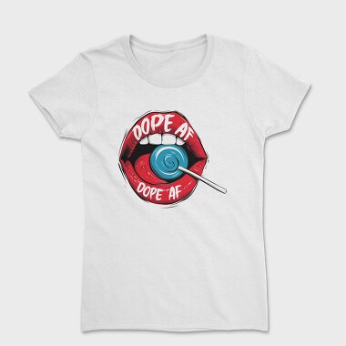 Dope Lips Lollipop, Tricou Femei