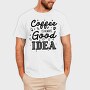 Coffee Good Idea, Tricou Barbati (Unisex)