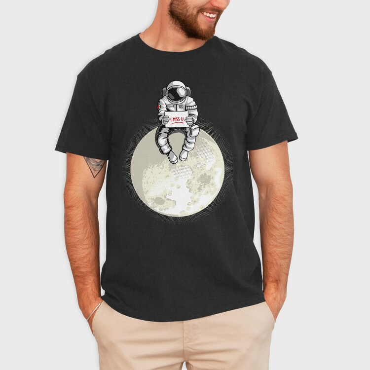 Astronaut Moon Miss You, Tricou Barbati (Unisex)