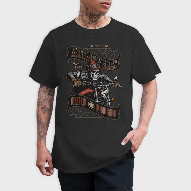 Custom Motorcyles Build Not Bought, Tricou Barbati (Unisex)