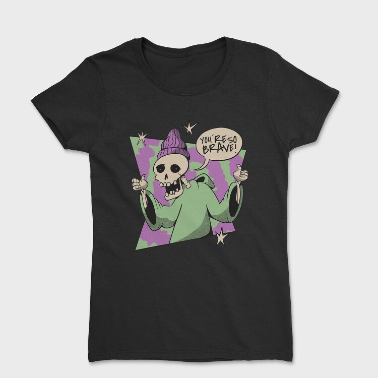 Supportive Skeleton Brave, Tricou Femei