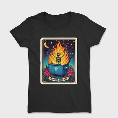 Emotional Dumpster Fire, Tricou Femei