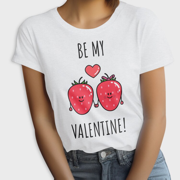Be My Strawberry Valentine, Tricou Femei