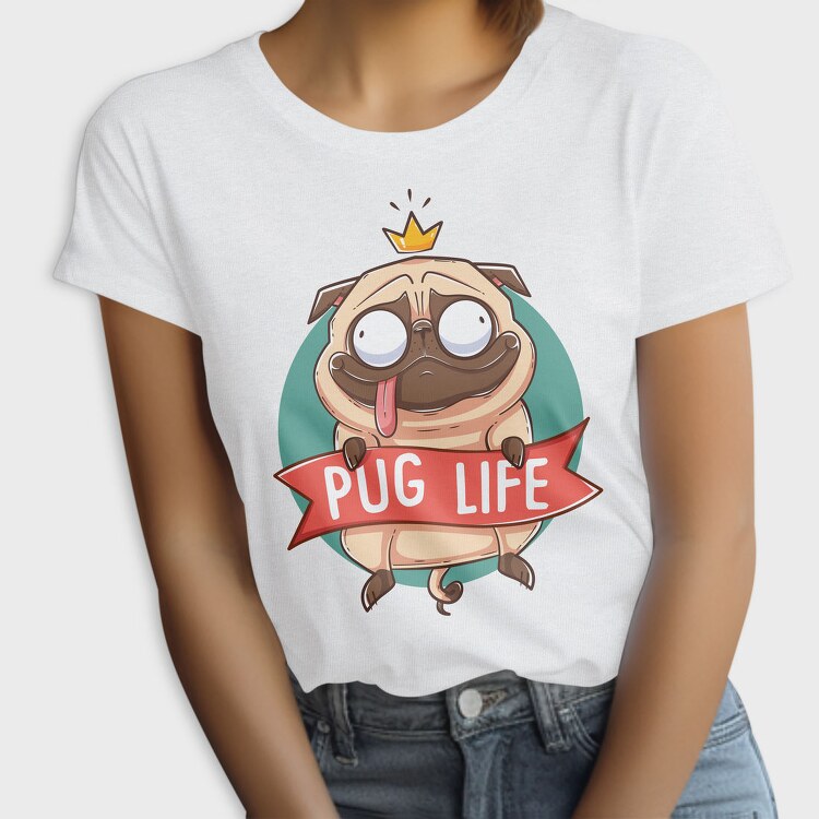 Pug Life King, Tricou Femei