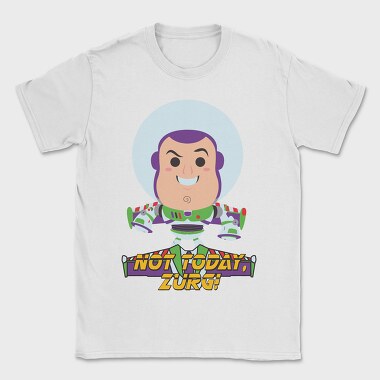 Not Today Buzz, Tricou Barbati (Unisex)