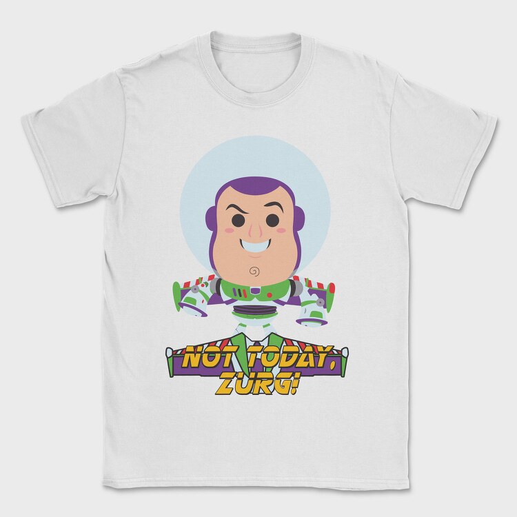 Not Today Buzz, Tricou Barbati (Unisex)