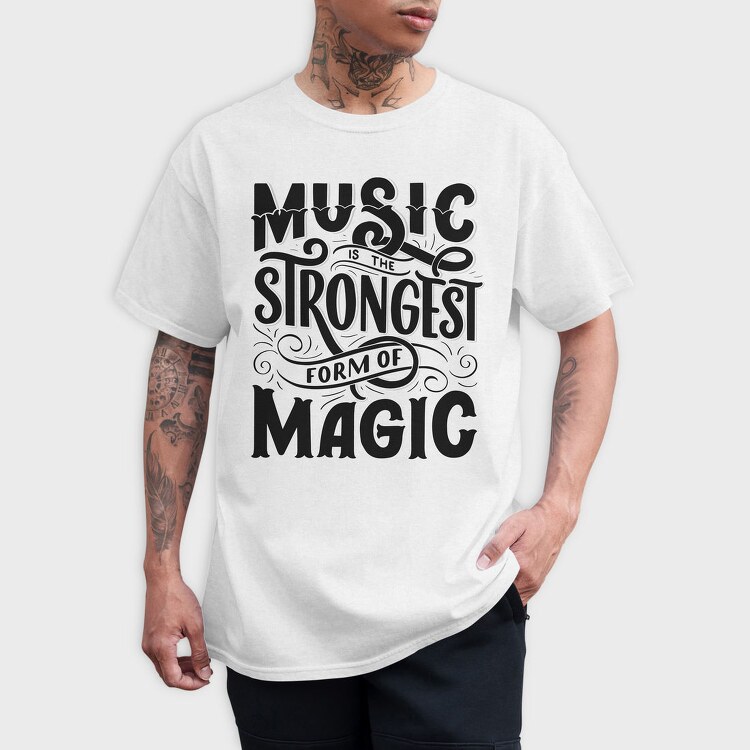 Music Is The Strongest Form Of Magic, Tricou Barbati (Unisex)