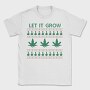 Let It Grow Sweater, Tricou Barbati (Unisex)