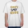 Dont Lose Hope, Tricou Oversize Barbati (Unisex)