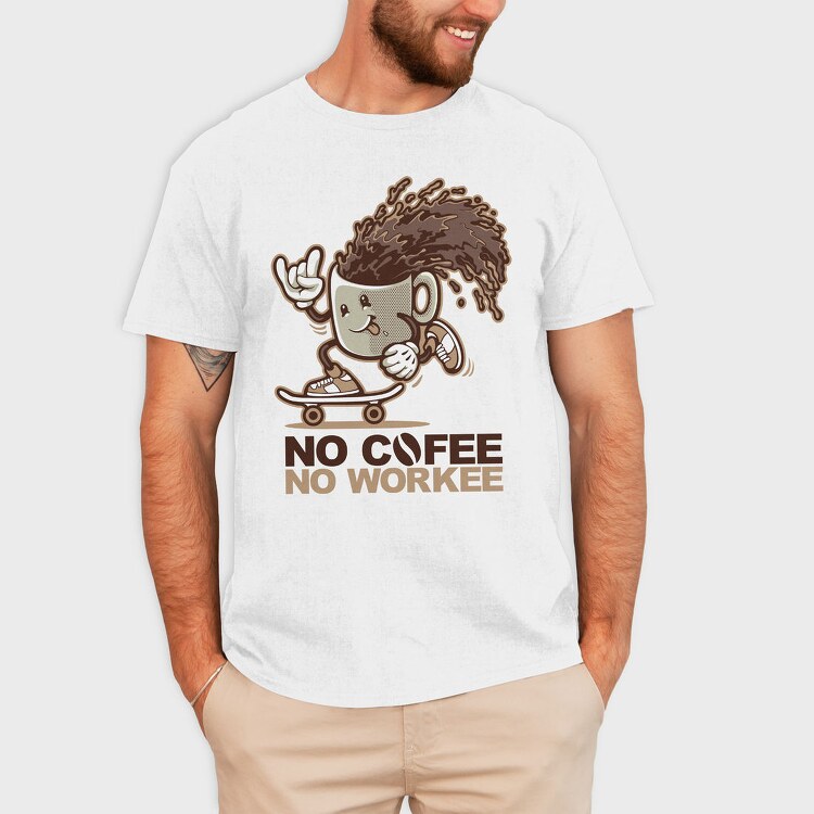 No Coffee No Work, Tricou Barbati (Unisex)