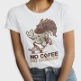 No Coffee No Work, Tricou Femei