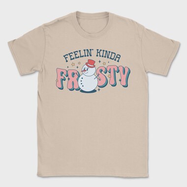 Feelin Frosty Snowman, Tricou Barbati (Unisex)