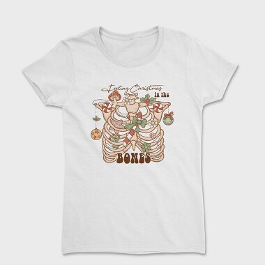 Feeling Christmas In The Bones, Tricou Femei