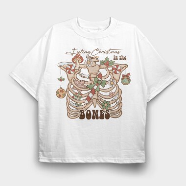 Feeling Christmas In The Bones, Tricou Oversize Barbati (Unisex)