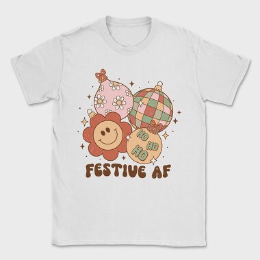 Festive Af Af, Tricou Barbati (Unisex)