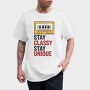 Stay Classy Unique 1, Tricou Barbati (Unisex)
