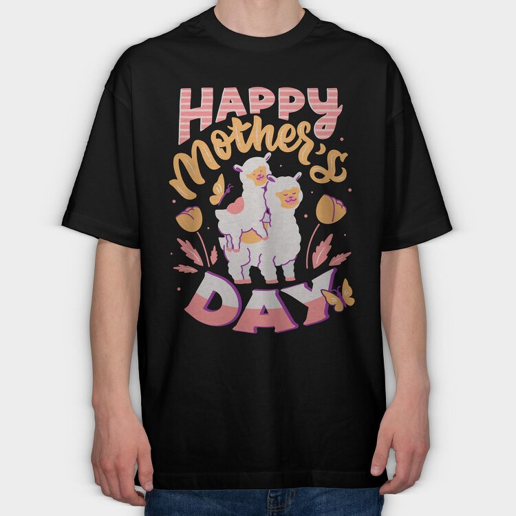 Happy Mothers Day Llama, Tricou Oversize Barbati (Unisex)
