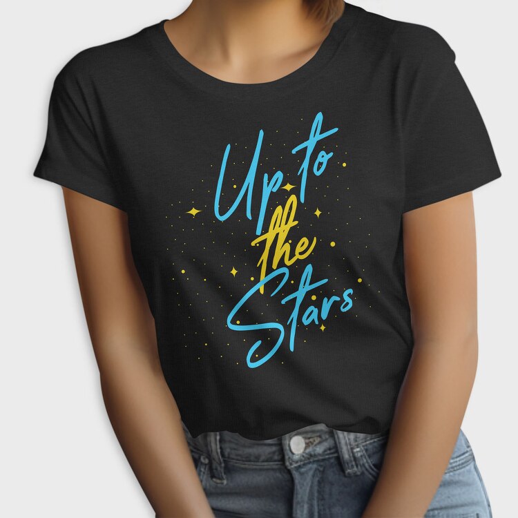 Up To The Stars, Tricou Femei