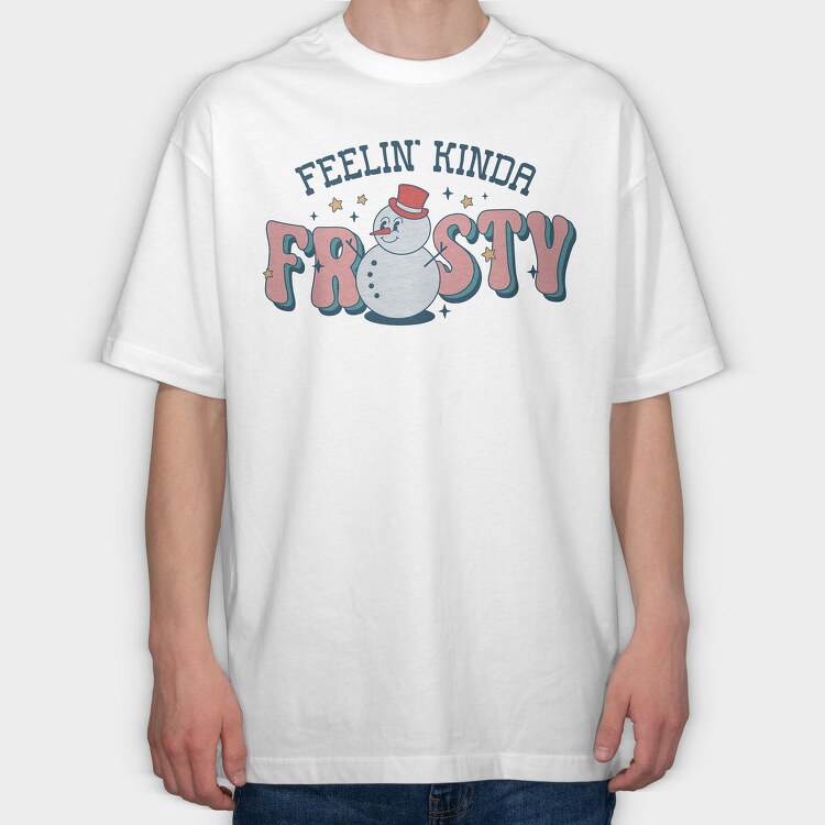 Feelin Frosty Snowman, Tricou Oversize Barbati (Unisex)