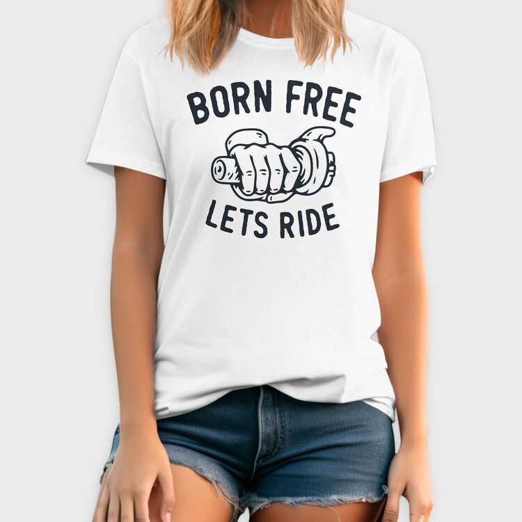 Born Free Ride, Tricou Barbati (Unisex)