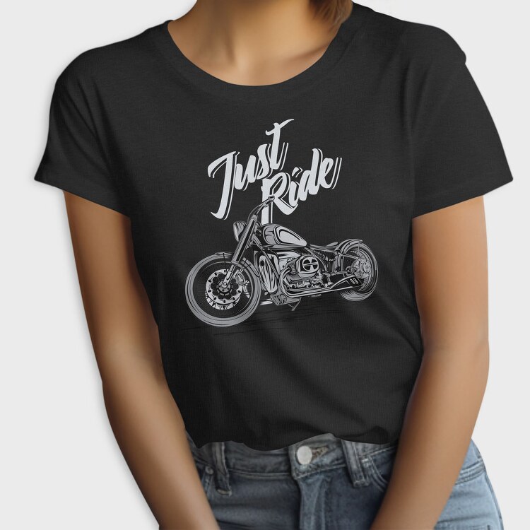 Just Ride Chopper, Tricou Femei