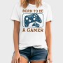 Born To Be A Gamer, Tricou Barbati (Unisex)
