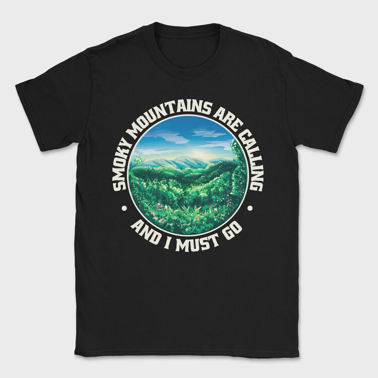 Smoky Mountains Are Calling, Tricou Barbati (Unisex)
