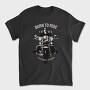 Born To Ride 1985, Tricou Barbati (Unisex)