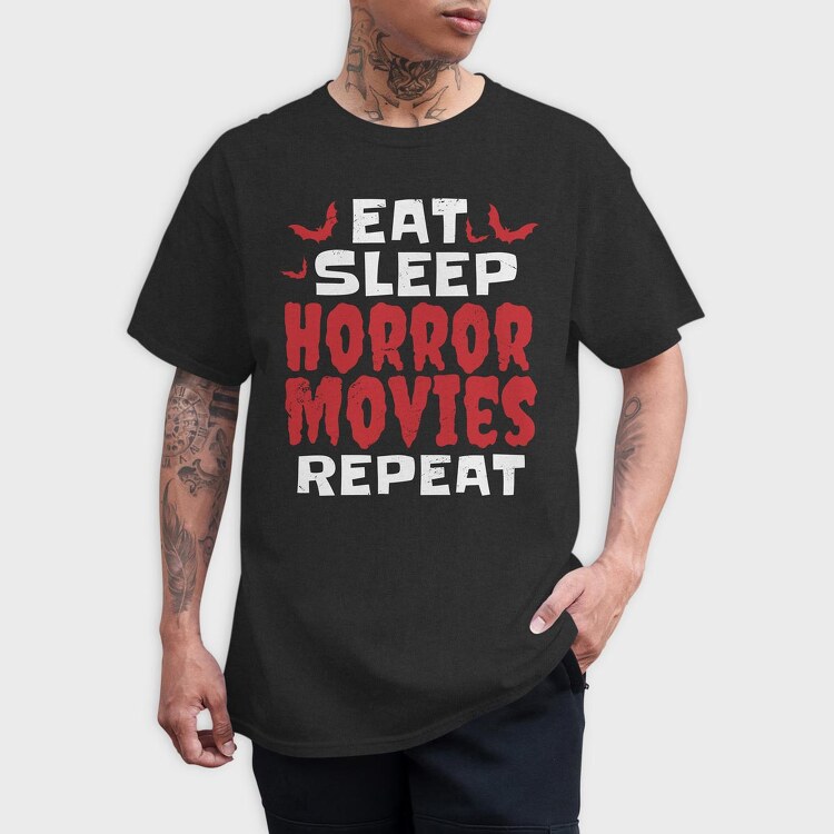 Eat Sleep Horror Movies, Tricou Barbati (Unisex)