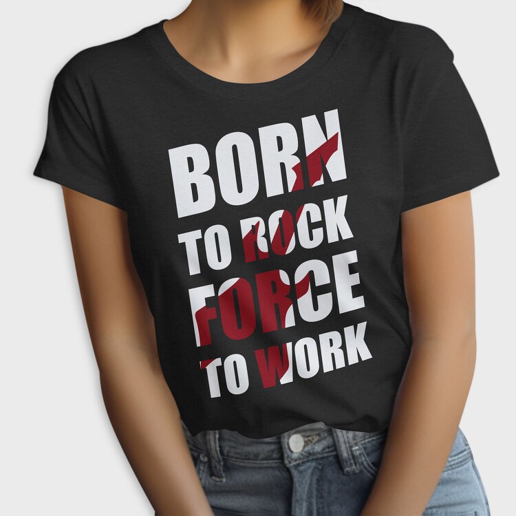 Rowdy Rowdy Rowdy, Tricou Femei