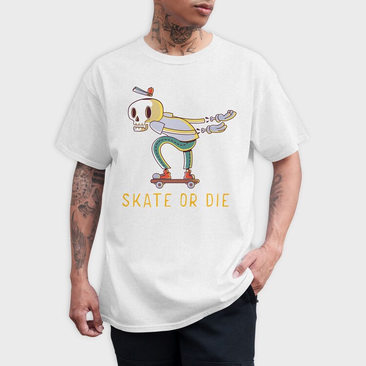 Skate Or Die, Tricou Barbati (Unisex)