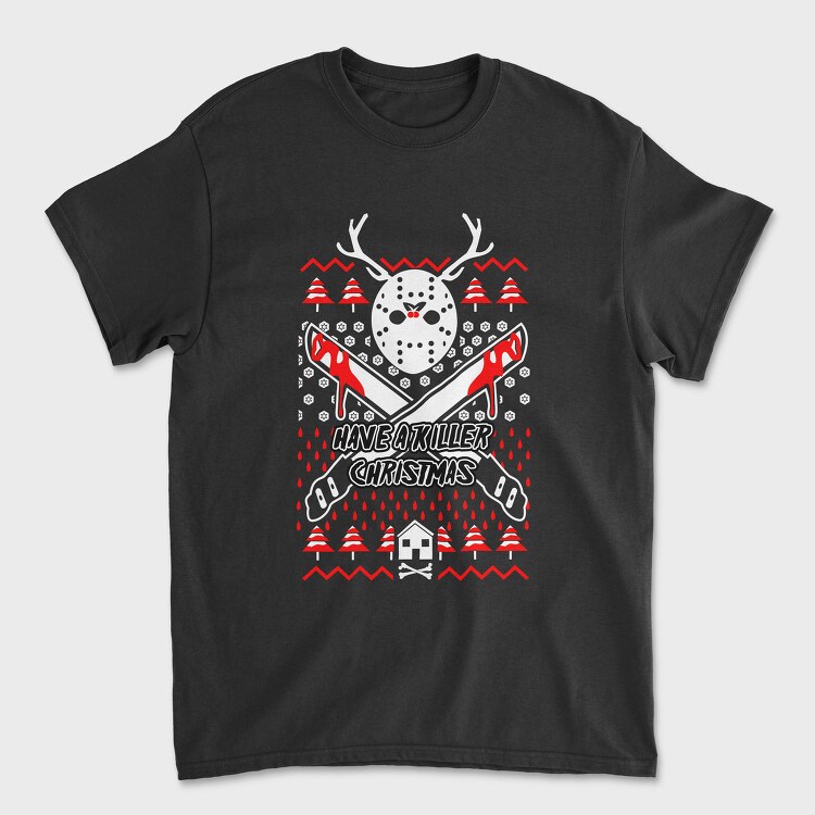 Have A Killer Christmas, Tricou Barbati (Unisex)