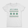 Let It Grow Sweater, Tricou Femei