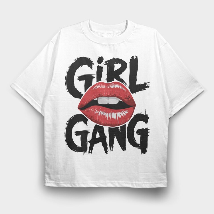 Girl Gang, Tricou Oversize Barbati (Unisex)