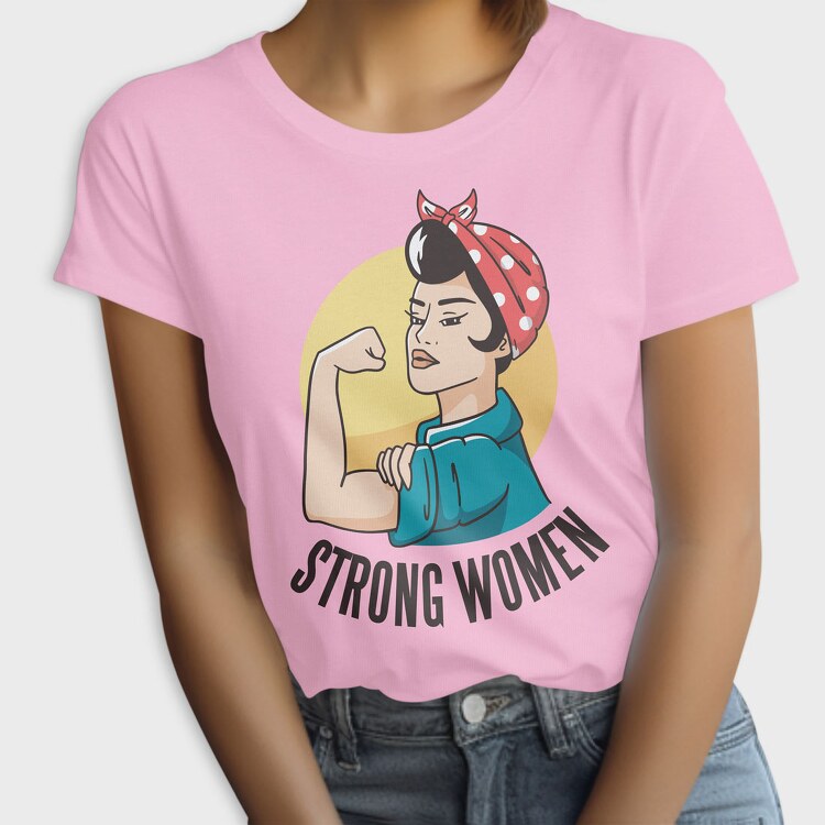 Strong Woman, Tricou Femei