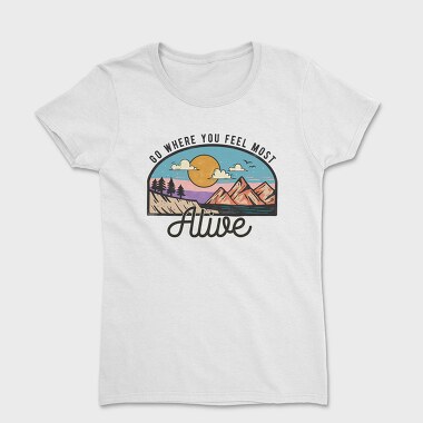 Go Where Most Alive, Tricou Femei