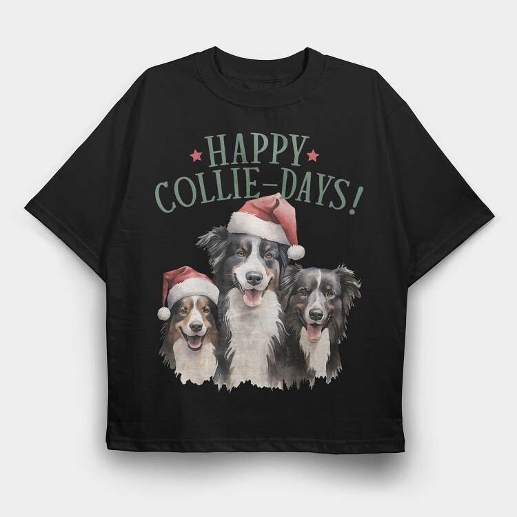 Happy Collie Days, Tricou Oversize Barbati (Unisex)