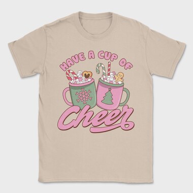 Have A Cup Of Cheer, Tricou Barbati (Unisex)