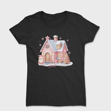 Have A Sweet Holiday Season, Tricou Femei